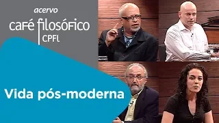 Vida pós-moderna | Luiz Felipe Pondé, Márcia Tiburi, Leandro Karnal e Rubens Fernandes Junior
