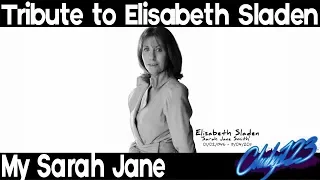 My Sarah Jane | Tribute to Elisabeth Sladen | 19th April 2011