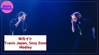 Travis Japan, Sexy Zone Medley covered by Wカイト from Rabbits Japan コピプラvol.3