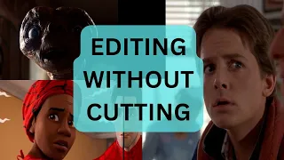 Editing without Cutting, Film Directing Magic Technique