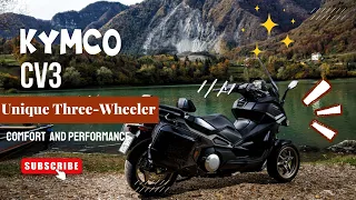 The Kymco CV3 - Unprecedented Style, Comfort, and Performance