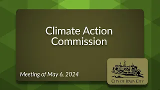 Climate Action Commission Meeting of May 6, 2024