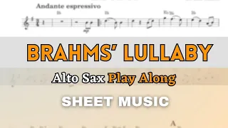 Brahms - Lullaby (Wiegenlied Op.49, No.4) | Alto Sax Play Along (Sheet Music/Score)