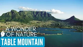 7 WONDERS OF NATURE - TABLE MOUNTAIN Cape Town, South Africa