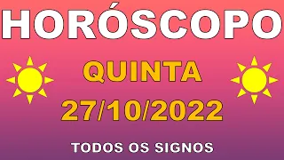 HORÓSCOPO DO DIA DE HOJE // QUINTA - 27/10/2022 | PREVISÕES DOS SIGNOS DE HOJE 27 DE OUTUBRO