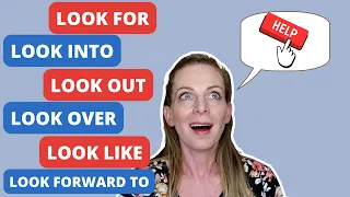 Aprenda 06 phrasal verbs com LOOK