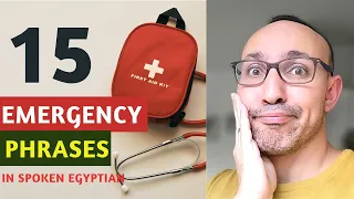 15 Most Useful Emergency Phrases in Spoken Egyptian For Beginners