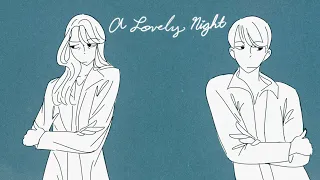 A Lovely Night (Animatic)