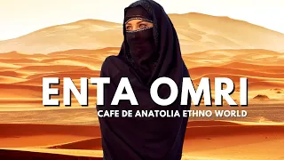 Ethno World - Enta Omri (mix by Billy Esteban)