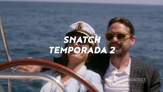 Snatch Temporada 2 - Crackle