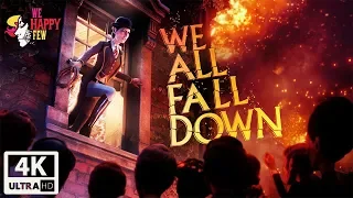 We Happy Few: We All Fall Down DLC All Cutscenes (Game Movie) 4K UHD 60FPS