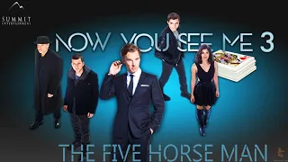 NOW YOU SEE ME 3 : THE FIVE HORSE MAN (2024) Teaser Trailer | Mark R , Jesse E , Woody H , Dave F