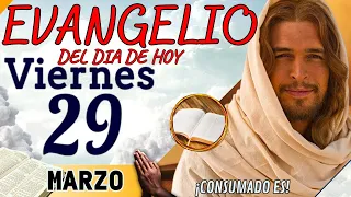 Evangelio del día de Hoy Viernes 29 de Marzo de 2024 |Lectura y Reflexión | #evangeliodehoy