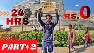 surviving on 0 rupees 💵 in jammu for 24 hours || challenge video || part 2