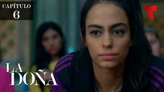 La Doña 2, Capítulo 6: Manipulaciones | La Doña