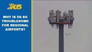 Why is 5G causing so many issues at regional airports?