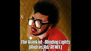 The Weeknd - Blinding Lights (Andres Rdz Remix)