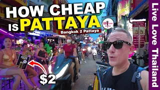 How Cheap Is PATTAYA Now | Hotels Nightlife & More | Bangkok To Pattaya Vlog #livelovethailand