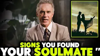 Signs You Found Your Soulmate | Jordan Peterson