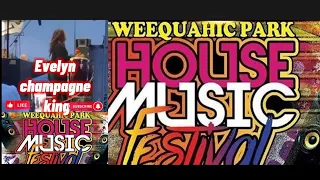 Weequahic Park House Music Festival Sept10-22 #EvelynChampagneKing#djs #HippieTorrales#JoeClaussell