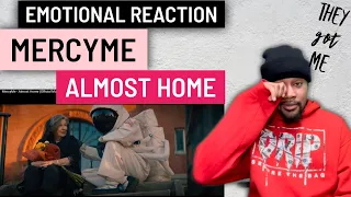 (  EMOTIONAL REACTION ) MercyMe - Almost home ( Official Music Video )