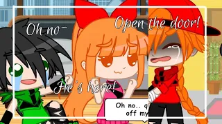 Cheating with the door locked prank on Brick_•Gacha Club•_•Ppg x Rrb•_||