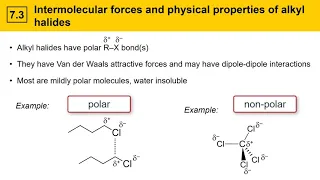 7.3-7.4 Intermolecular forces, physical properties and real world examples of alkyl halides