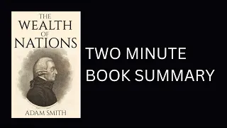 The Wealth of Nations by Adam Smith by  Book Summary