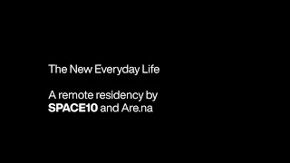 SPACE10 x Are.na Remote Residency: The New Everyday Life