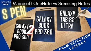 Samsung Notes vs Microsoft OneNote | Tab S8 Ultra, Galaxy Book2 Pro 360, Last Year's 360