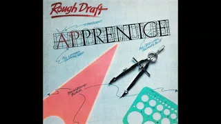 APPRENTICE - Rough Draft [full album]