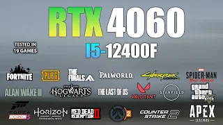 RTX 4060 + I5 12400F : Test in 19 Games - RTX 4060 Gaming