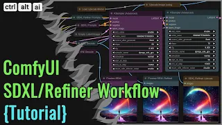 ComfyUI for Stable Diffusion Tutorial (Basics, SDXL & Refiner Workflows)