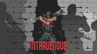 [Intravenous] Episode 1 - Prologue (Masochist, no commentary)