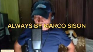 ALWAYS BY MARCO SISON | COVER BY ( JOHNNY BOY ).