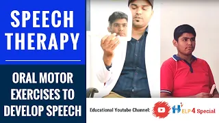 Speech Therapy | Oral Motor Exercises to Develop Speech (@Help4Special )