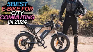 5 best E-Bikes For City Commuting in (2024)