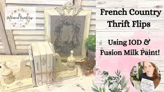 French Country Thrift Flips using Fusion Milk Paint & IOD | Chippy Paint Upcycle | Trash to Treasure