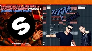 Dimitri Vegas & Like Mike vs Sander van Doorn Project T Martin Garrix Remix