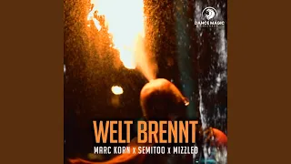 Welt Brennt (Extended Mix)