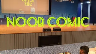 Standup Comedy By NOOB COMIC