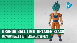 Get All Dragon Ball Limit Breaker Season 1 Action Figures!