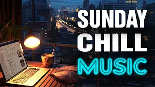 Sunday Chill Music: Tunes For A Peaceful Weekend 🍒 | The Coffe Music