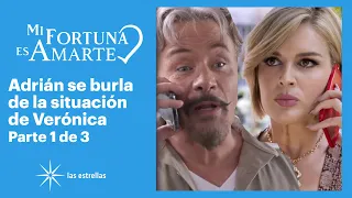 Mi fortuna es amarte 1/3: Verónica le dice a Adrián que Natalia nunca lo perdonará | C-36