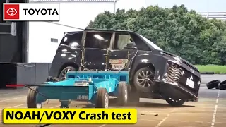 Toyota Voxy/Noah Crash＆Safety test