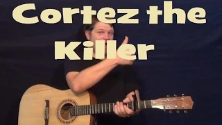 Cortez the Killer (Neil Young) Guitar Lesson Easy Strum How to Play Chords Tutorial