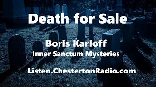 Death for Sale - Boris Karloff - Inner Sanctum Mysteries