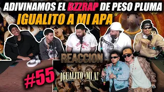 PESO PLUMA, FUERZA REGIDA - IGUALITO A MI APA 🇲🇽 (REACCIÓN) ADIVINAMOS EL BZZRAP #55 OVELTIME TV