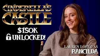 CINDERELLA'S CASTLE $150K Cast Reveal: Lauren Lopez as Rancilda