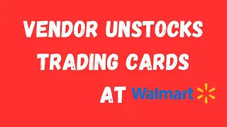 Vendor Caught Unstocking Trading Cards for himself at Walmart #resellerscum